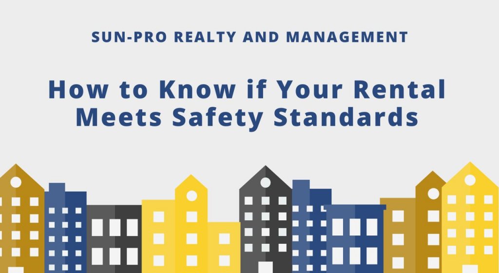 How to Know if Your Rental Meets Safety Standards