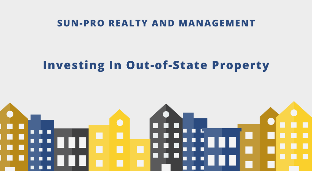 Investing In Out-of-State Property