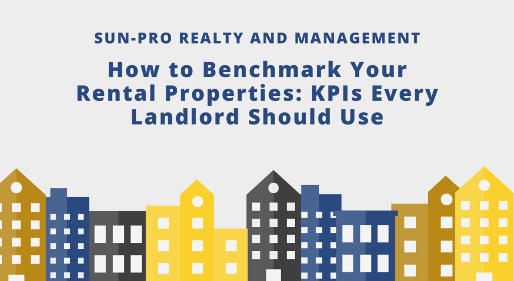 How to Benchmark Your Rental Properties: KPIs Every Landlord Should Use