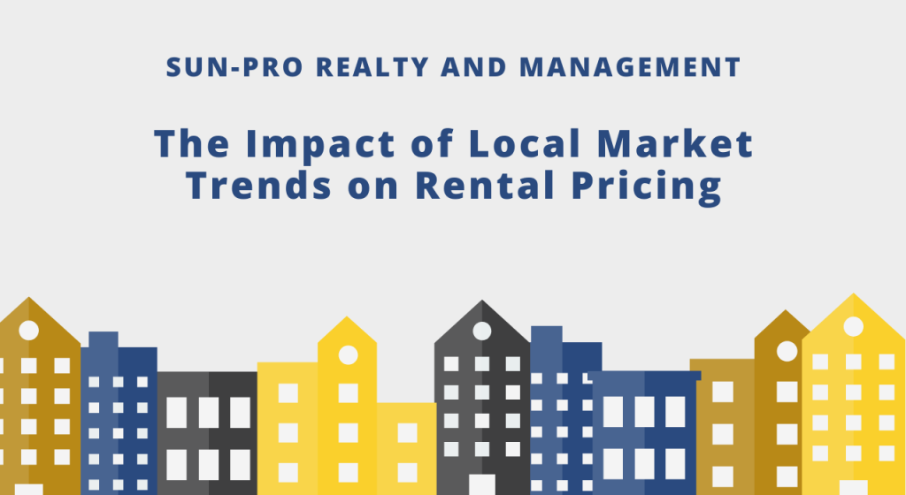 The Impact of Local Market Trends on Rental Pricing