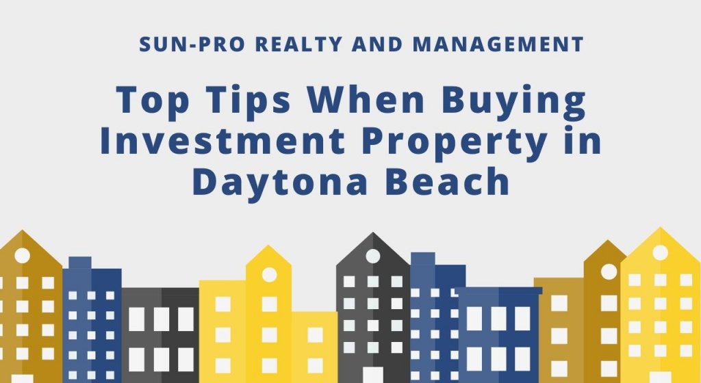 Top Tips When Buying Investment Property in Daytona Beach