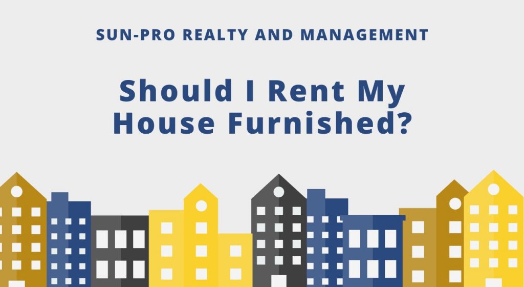 Should I Rent My House Furnished?