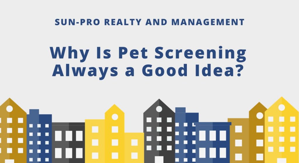 Why Is Pet Screening Always a Good Idea?
